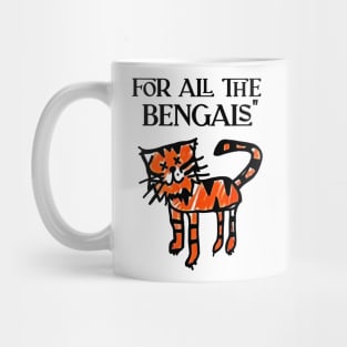 For all the Bengals Mug